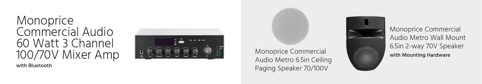 Monoprice Commercial Audio 60 Watt 3 Channel 100/70V Mixer Amp with Bluetooth; Monoprice Commercial Audio Metro 6.5in Ceiling Paging Speaker 70/100V