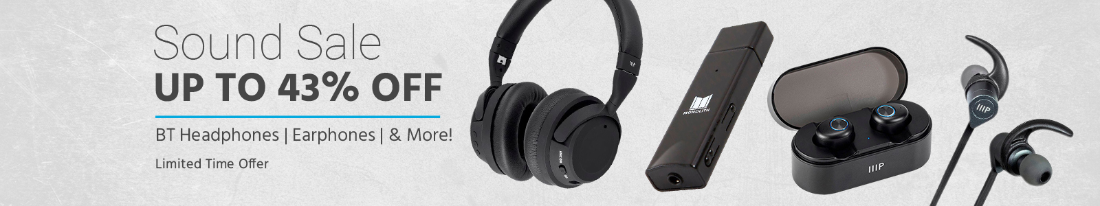 Sound Sale
Up To 43% Off. BT headphones, earphones, & more!