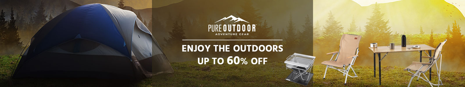 Pure Outdoor (logo) Enjoy the Outdoors Up to 60% Off