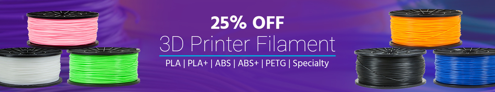 25% off
3D Printer Filament
PLA | PLA+ | ABS | ABS+ | PETG | Specialty
Shop Now