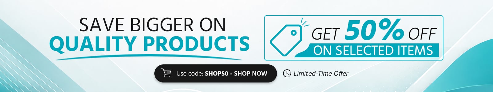 Power Up for Half the Price.
Get 50% off on quality products
Limited Time Offer
Use Code: SHOP50 - Redeem Now