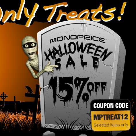 No Tricks Only Treats: Monoprice® Halloween Sale