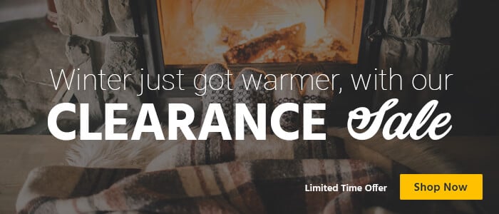 Winter just got warmer, with our Clearance Sale! Limited Time Offer Shop Now