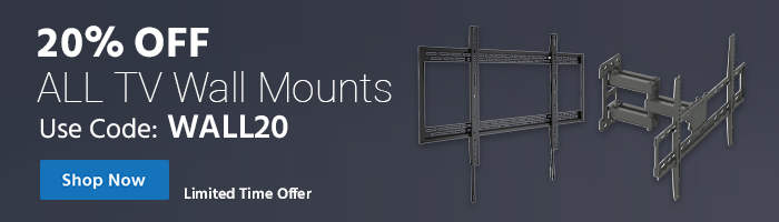 20% off all Wall Mounts Use promo code: WALL20 Limited Time Offer Shop Now >