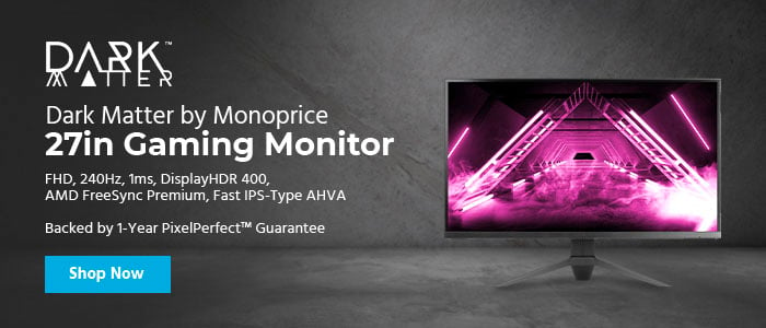 NEW (tag) Dark Matter Logo Dark Matter by Monoprice 27in Gaming Monitor FHD, 240Hz, 1ms, DisplayHDR 400, AMD FreeSync Premium, Fast IPS-Type AHVA Backed by 1-Year PixelPerfect™ Guarantee Shop Now