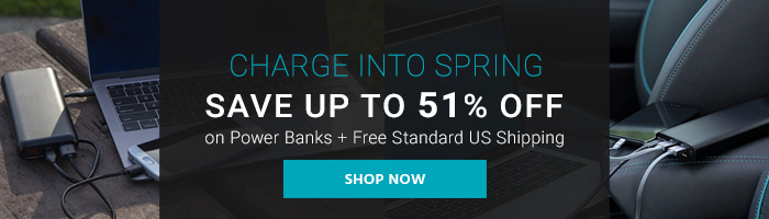 Charge into Spring Save up to 51% on Power Banks + Free Standard US Shipping Shop Now 