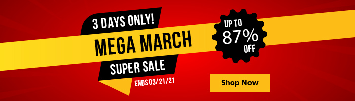 Mega March Super Sale Up to 87% off Ends 03/21/21 Shop Now