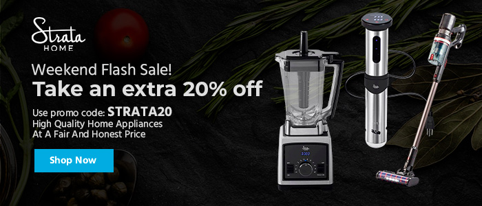 Strata Home (logo) Take an extra 20% off Use promo code: STRATA20 High Quality Home Appliances At A Fair And Honest Price Shop Now