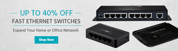 Up to 40% off Fast Ethernet Switches Expand Your Home or Office Network Shop now