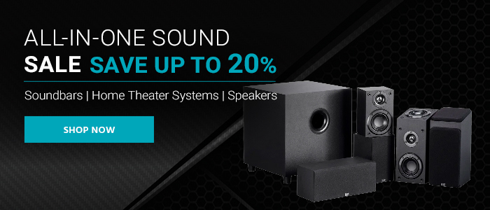 All-in-One Sound Sale Save up to 20% Soundbars | Home Theater Systems | Speakers Shop Now