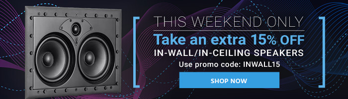 This Weekend Only Take an extra 15% off In-Wall/In-Ceiling Speakers Use promo code: INWALL15 Shop Now