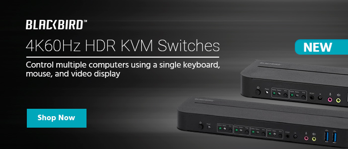 NEW (tag) 4K60Hz HDR KVM Switches Control multiple computers using a single keyboard, mouse, and video display Shop Now