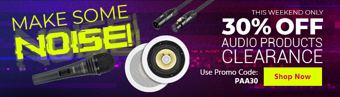 This Weekend Only 30% off Pro Audio Clearance Use promo code: PAA30 Shop now