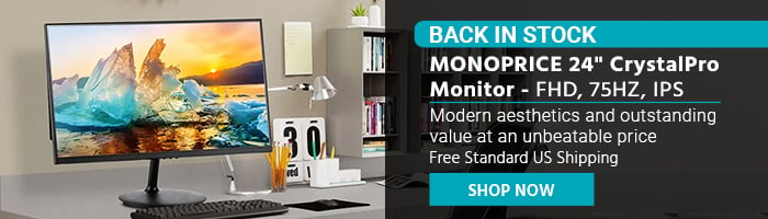 BACK IN STOCK Monoprice 24" CrystalPro Monitor FHD, 75Hz, IPS Modern aesthetics and outstanding value at an unbeatable price Free Standard US Shipping Shop Now >>