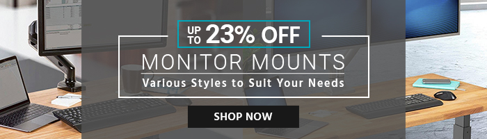 Up to 23% off Monitor Mounts Various Styles to Suit Your Needs Shop Now