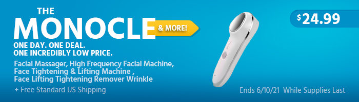 The Monocle. & More One Day. One Deal. Facial Massager, High Frequency Facial Machine, Face Tightening & Lifting Machine , Face Lifting Tightening Remover Wrinkle $24.99 + Free Standard US Shipping Ends 6/10/21 While Supplies Last