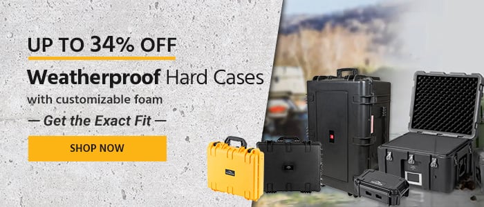 Up to 34% off Weatherproof Hard Cases with customizable foam Get the Exact Fit Shop Now