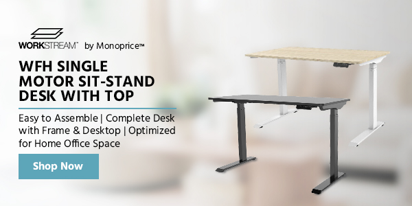 WORKSTREAM™ by Monoprice™ (logo) WFH Single‑Motor Sit‑Stand Desk with Top Easy to Assemble |Complete Desk with Frame & Desktop | Optimized for Home Office Space Shop Now