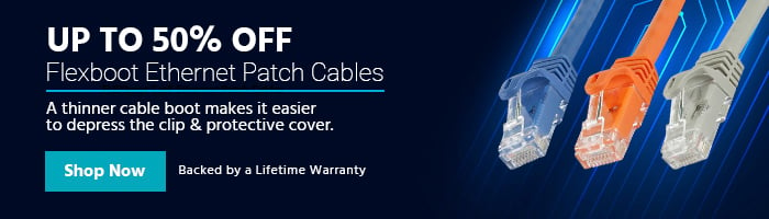 Up to 50% off Flexboot Ethernet Patch Cables A thinner cable boot makes it easier to depress the clip & protective cover. Backed by a Lifetime Warranty Shop Now 