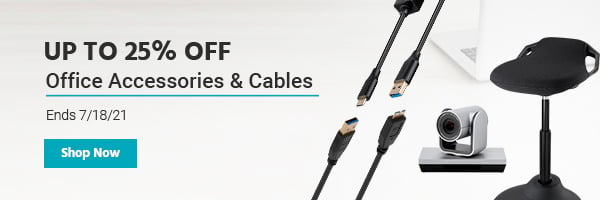 Up to 25% off Office Accessories & Cables Ends 7/18/21 Shop Now