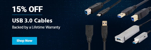 15% off USB 3.0 Cables Backed by a Lifetime Warranty Shop Now