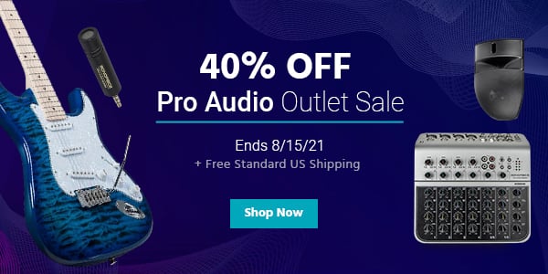 40% off + Free Standard US Shipping Pro Audio Outlet Sale Ends 8/15/21 Shop now