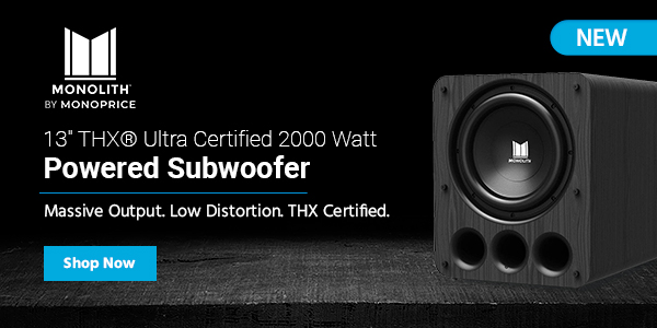 Monolith (logo) 13" THX® Ultra Certified 2000 Watt Powered Subwoofer Massive Output. Low Distortion. THX Certified. Shop Now