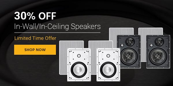 30% off In-Wall/In-Ceiling Speakers Limited Time Offer Shop now