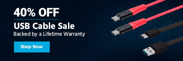 40% OFF USB Cable Sale Backed by a Lifetime Warranty