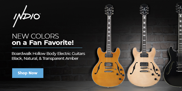 New Colors on a Fan Favorite! Indio logo Boardwalk Hollow Body Electric Guitars Black, Natural, & Transparent Amber Shop Now