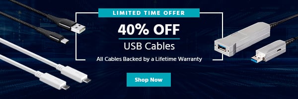 40% off USB Cables Limited Time Offer All Cables Backed by a Lifetime Warranty Shop Now