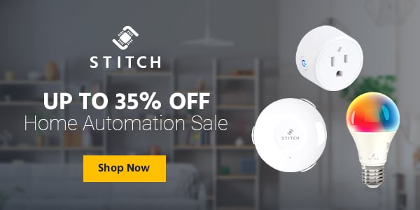 STITCH (logo) Up to 35% off Home Automation Sale Limited Time Offer Shop Now