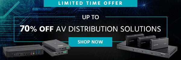 Limited Time Offer Up to 70% off AV Distribution Solutions Shop Now