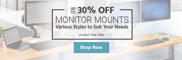 Up to 30% off Monitor Mounts Various Styles to Suit Your Needs Limited Time Offer Shop Now