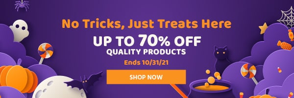 No Tricks, Just Treats Here Up to 70% off Quality Products Ends 10/31/21 Shop Now