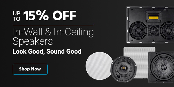 Up to 15% off In-Wall & In-Ceiling Speakers Look Good, Sound Good Shop Now