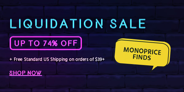 Monoprice Finds Liquidation Sale Up to 74% off Shop Now