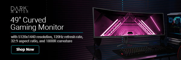 Dark Matter (logo) 49" Curved Gaming Monitor with 5120x1440 resolution, 120Hz refresh rate, 32:9 aspect ratio, and 1800R curvature Shop Now