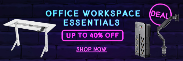 Up to 40% off Office Workspace Essentials Shop Now