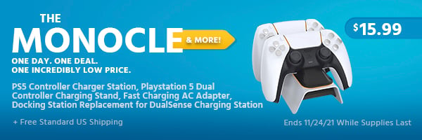 The Monocle. & More One Day. One Deal. PS5 Controller Charger Station, Playstation 5 Dual Controller Charging Stand, Fast Charging AC Adapter, Docking Station Replacement for DualSense Charging Station $15.99 + Free Standard US Shipping Ends 11/24/21 While Supplies Last