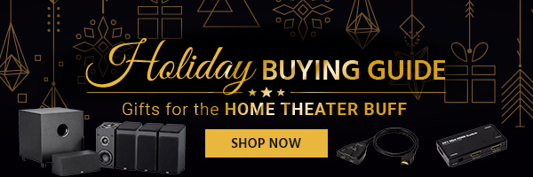 Holiday Buying Guide Gifts for the Home Theater Buff Shop Now