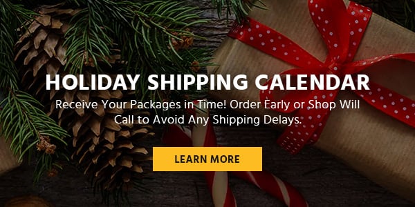  DN W HOLIDAY SHIPPING CALENDAR . Recelve YourPackages inime! Order Early or T S Ry YT AT e o ISy LEARN MORE 
