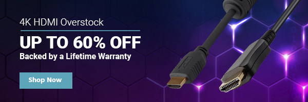 4K HDMI Overstock Up to 60% off Backed by a Lifetime Warranty Shop Now