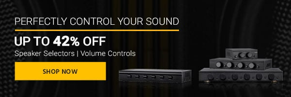 Perfectly Control Your Sound Up to 42% off Speaker Selectors | Volume Controls Shop Now