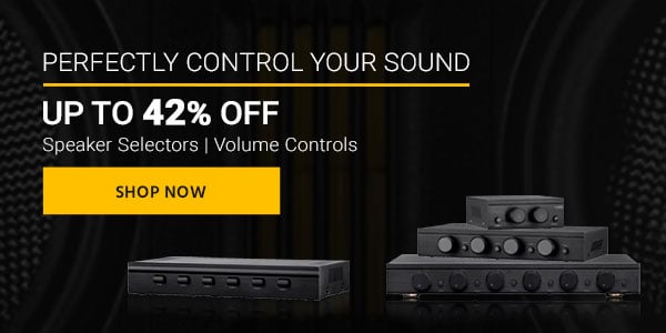 Perfectly Control Your Sound Up to 42% off Speaker Selectors | Volume Controls Shop Now