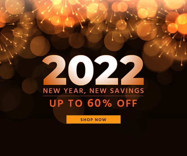 2022 New Year, New Savings Up to 60% off Shop Now