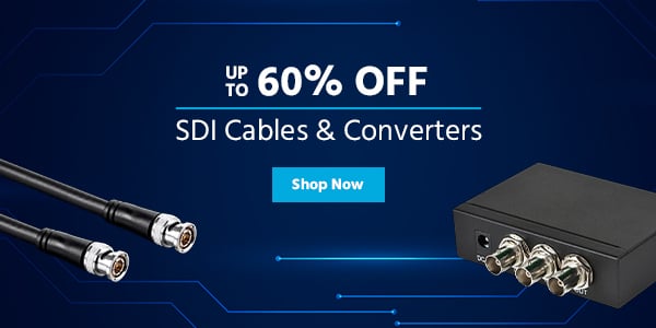 Up to 60% off SDI Cables & Converters Shop Now