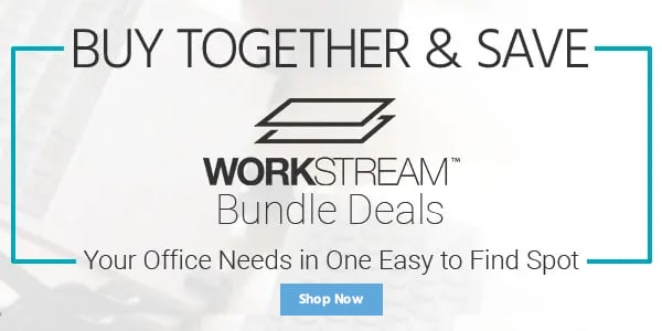 Buy Together and Save | Workstream Bundle Deals | Your Office Needs in One Easy to Find Spot