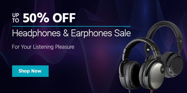 Up to 50% off Headphones & Earphones Sale For Your Listening Pleasure Shop Now