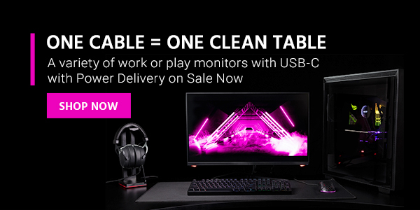 One cable=One Clean Table A variety of work or play monitors with USB-C with Power Delivery on Sale Now Shop Now